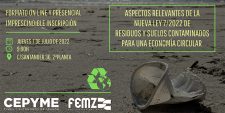 JORNADA: ASPECTOS RELEVANTES DE LA NUEVA LEY DE RESIDUOS Y SUELOS CONTAMINADOS PARA UNA ECONOMÍA CIRCULAR