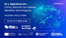 IA Y DIGITALIZACIÓN: CÓMO AFRONTAR LOS NUEVOS DESAFÍOS TECNOLÓGICOS