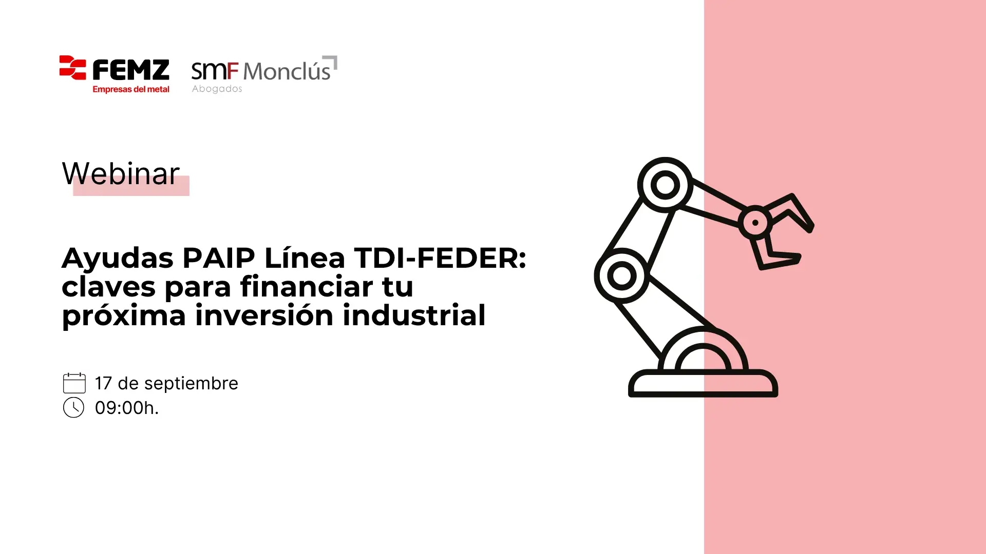 Webinar: “Ayudas PAIP Línea TDI-FEDER: claves para financiar tu próxima inversión industrial”