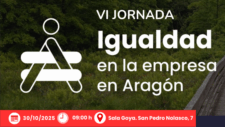 VI Jornada “Igualdad en la empresa en Aragón”