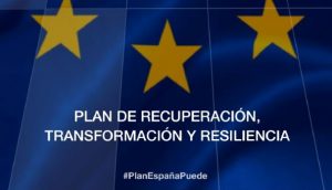 PRESENTADO EL PLAN DE RECUPERACIÓN, TRANSFORMACIÓN Y RESILIENCIA DE LA ECONOMÍA ESPAÑOLA